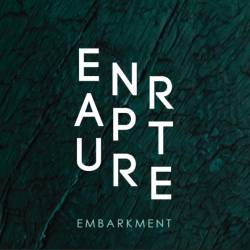 Enrapture (NOR) : Embarkment